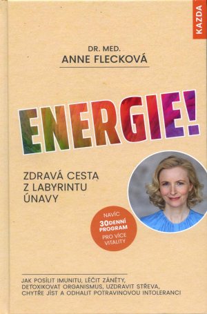 Kniha Energie! Zdravá cesta z labyrintu únavy