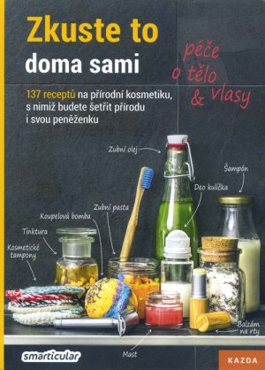 Kniha Zkuste to doma sami - péče o tělo a vlasy