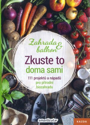 Kniha Zkuste to doma sami - zahrada a balkon